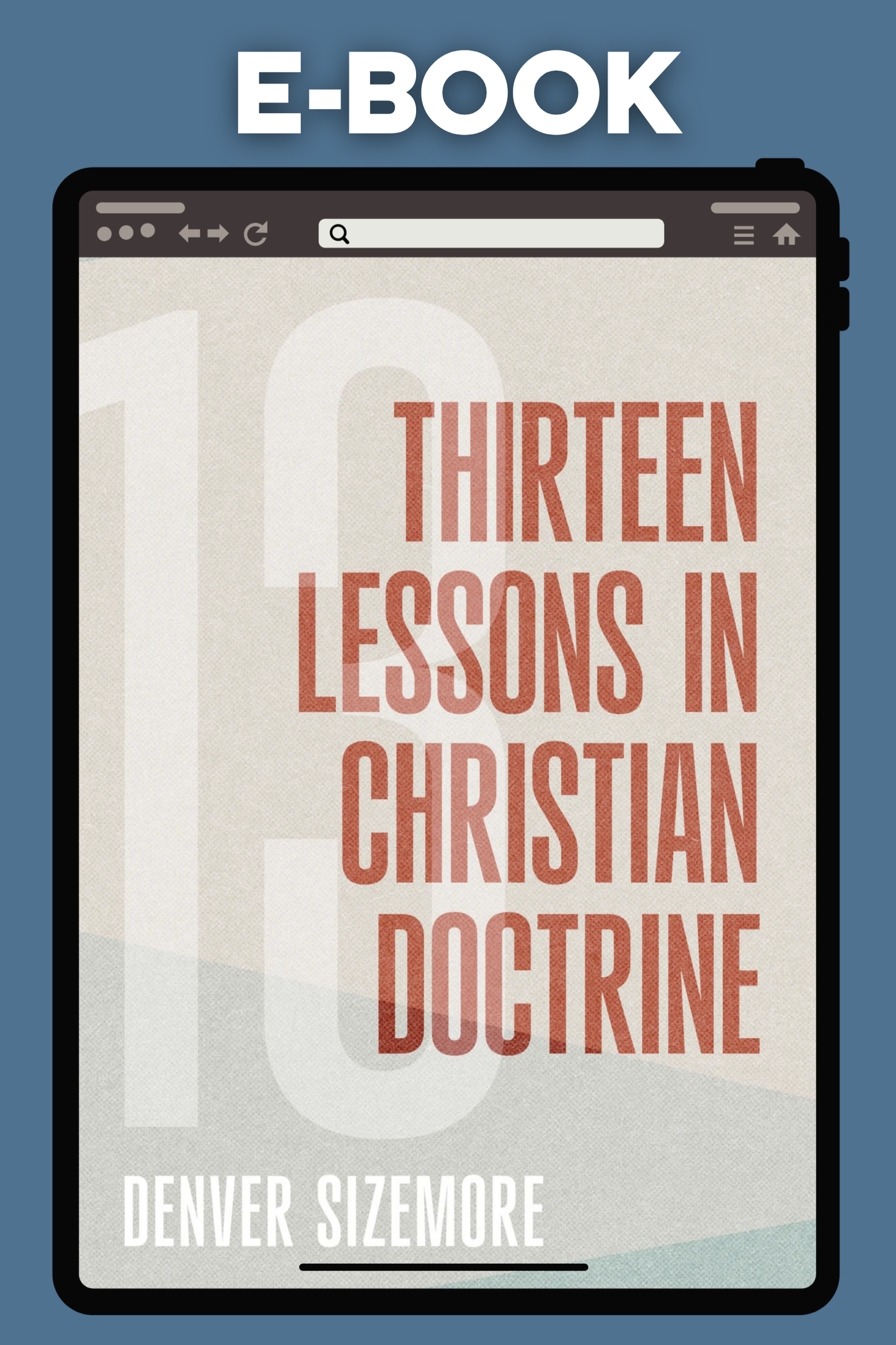 13 Lessons in Christian Doctrine