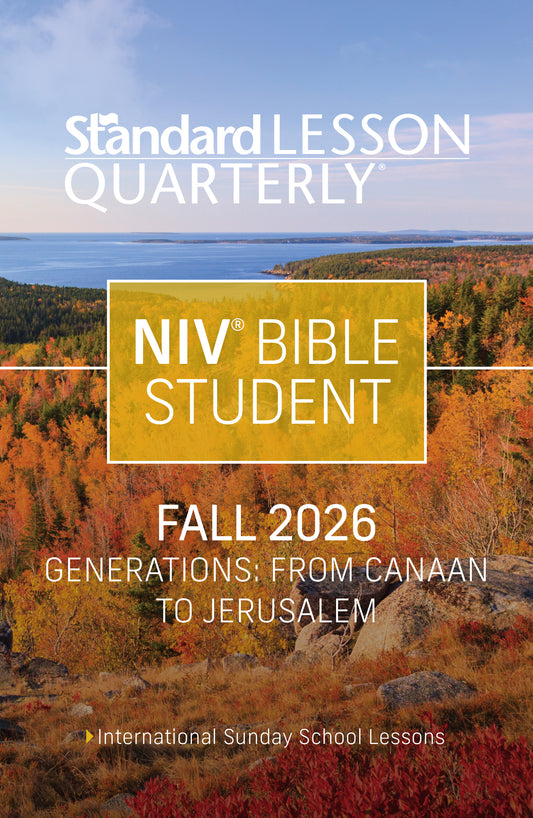 Standard Lesson Quarterly NIV Bible Student