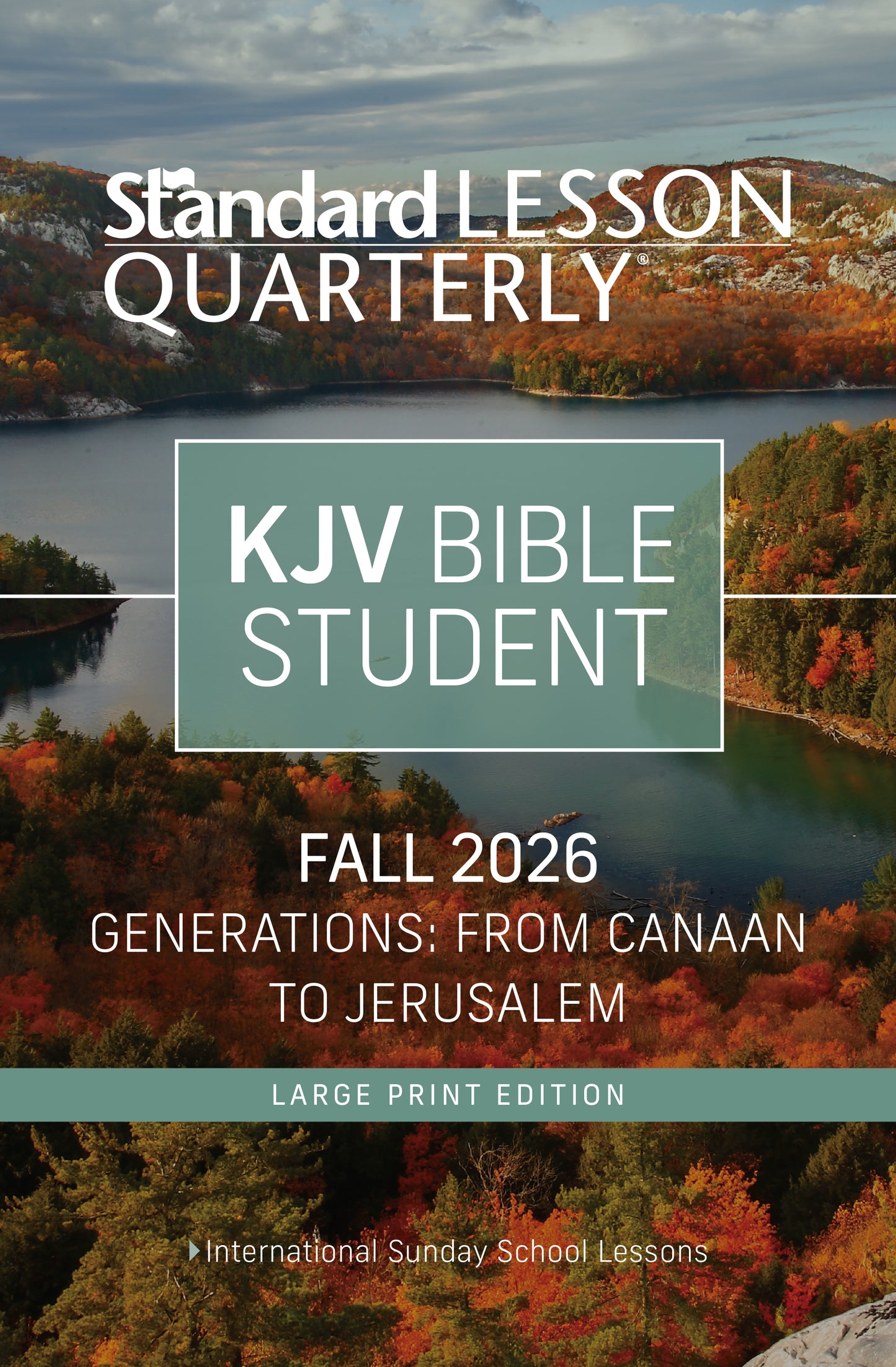 Standard Lesson Quarterly KJV Bible Student Large Print