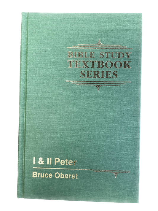 1 & 2 Peter (Bible Textbook Series) by Bruce Oberst