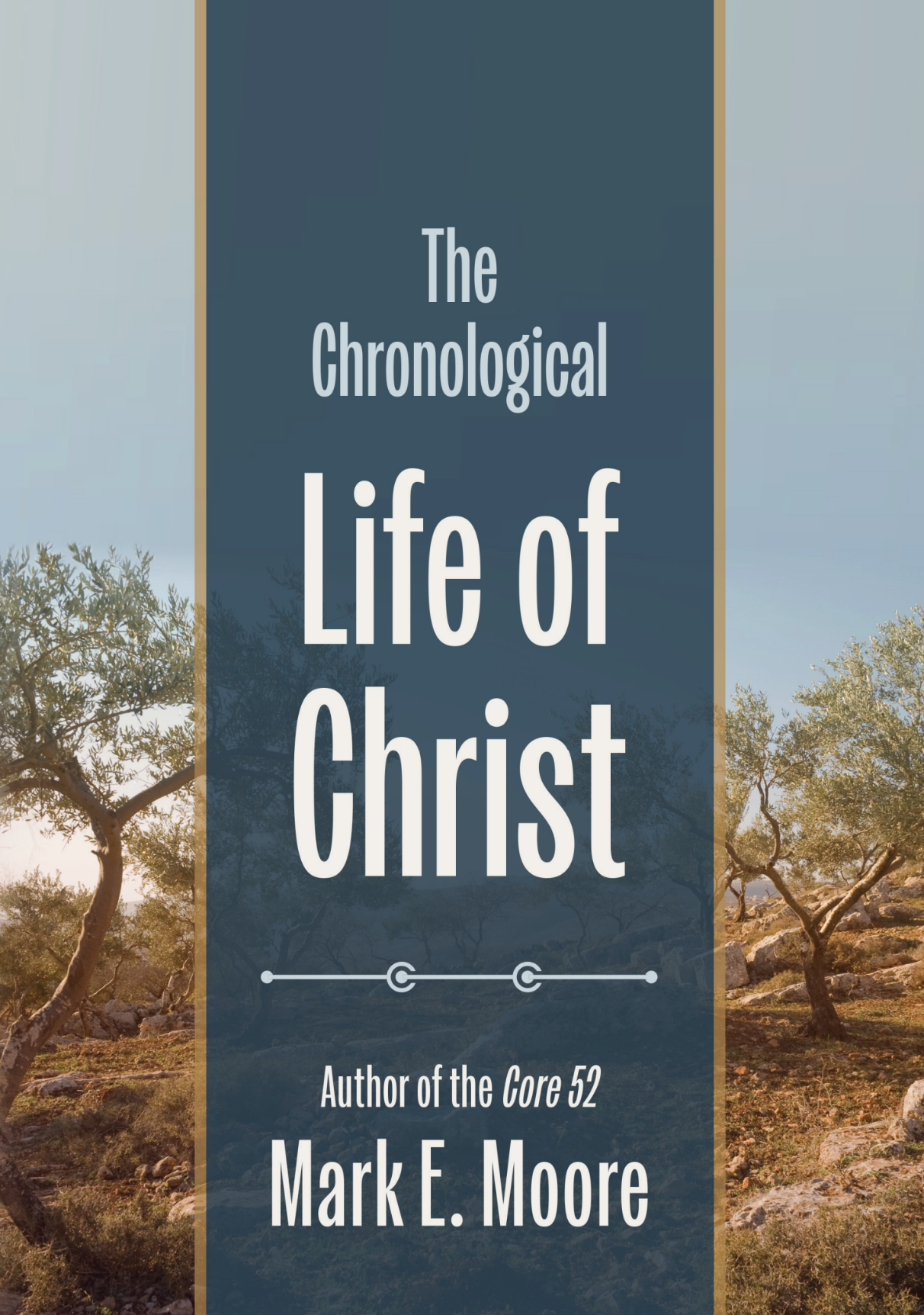 The Chronological Life of Christ (Paperback)