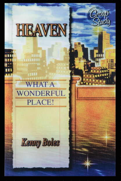 Heaven: What a Wonderful Place!