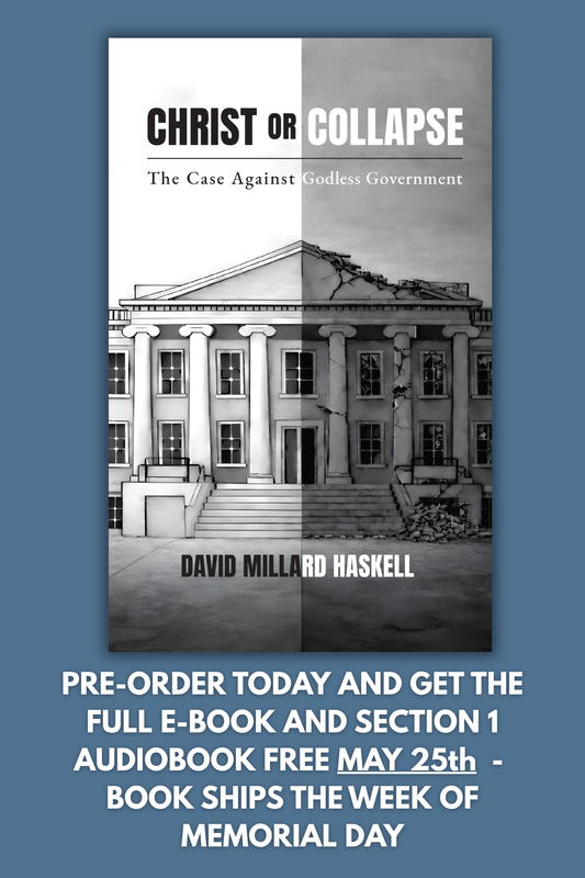 Pre-Order Christ or Collapse - FREE EBOOK AND SECTION 1 AUDIOBOOK WITH PRE-ORDER**