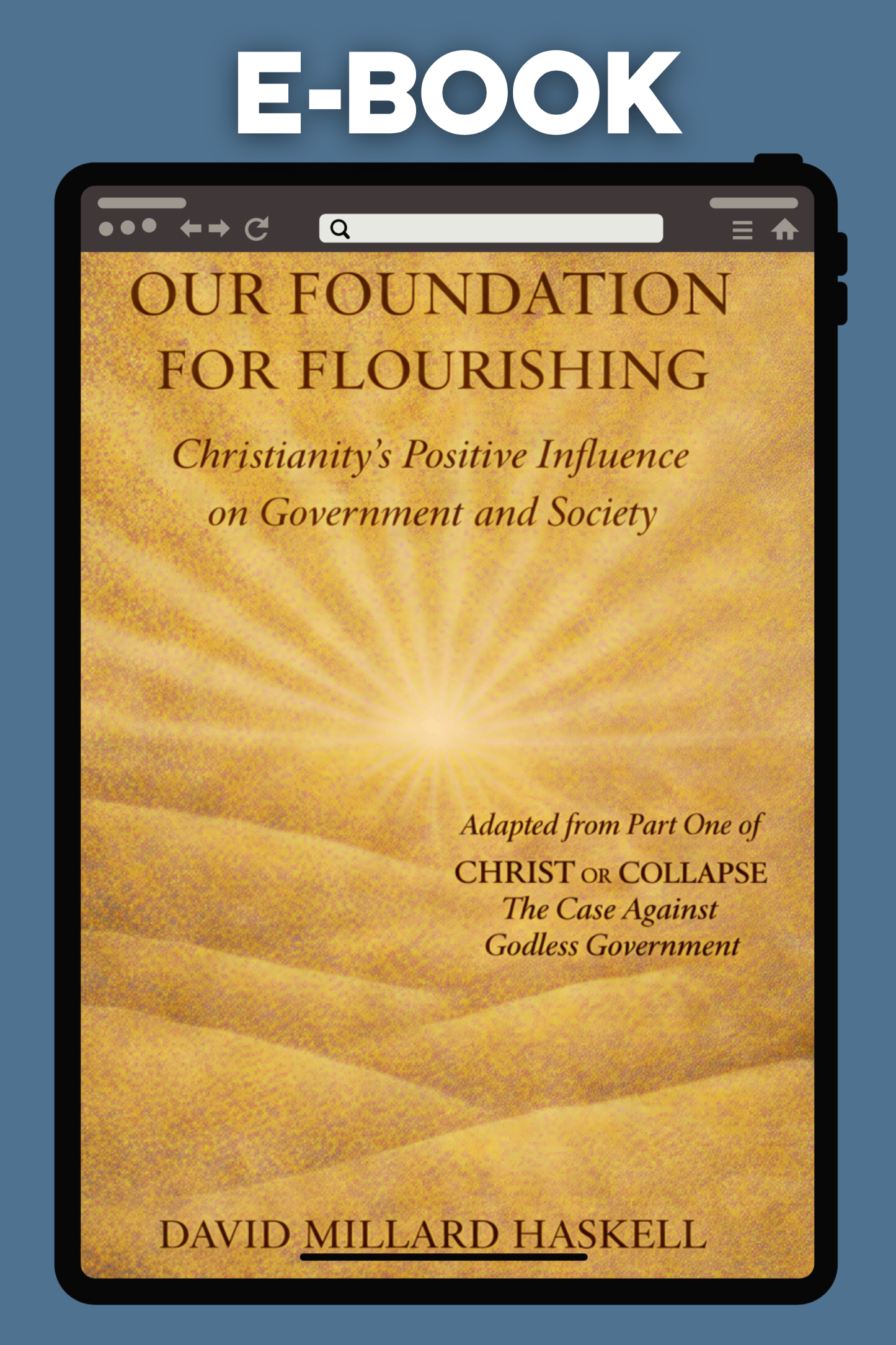 OUR FOUNDATION FOR FLOURISHING