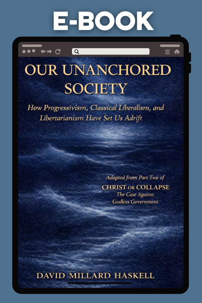 OUR UNANCHORED SOCIETY