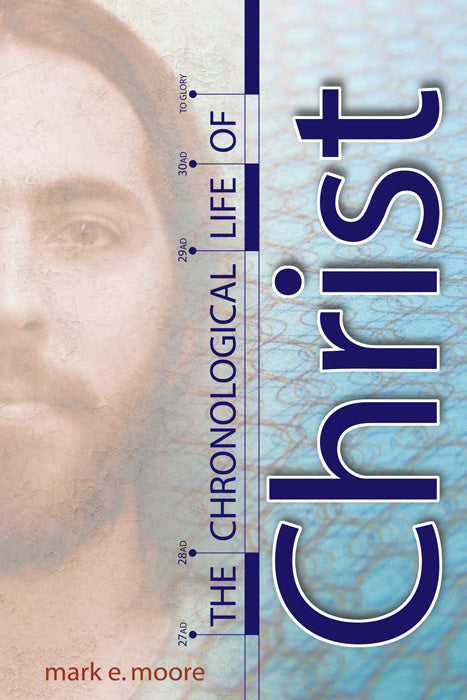 The Chronological Life of Christ