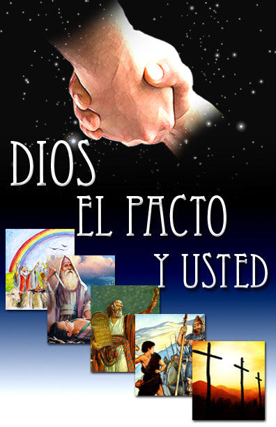 Dios, el pacto y usted  por Dr Mont Smith (What the Bible Says About Covenant)